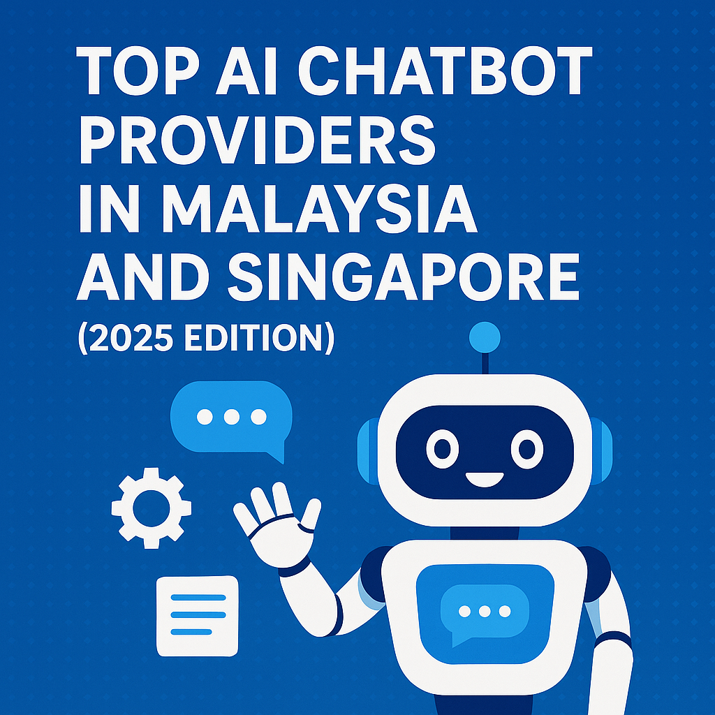 AI chatbot providers in Malaysia and Singapore