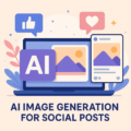 Using AI Image Generators to Boost Your Brand on Instagram, TikTok & Facebook