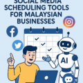 AI Social Media Scheduler Malaysia: Scale Your Marketing Without Hiring a Team